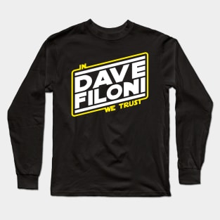 In Dave we Trust Long Sleeve T-Shirt